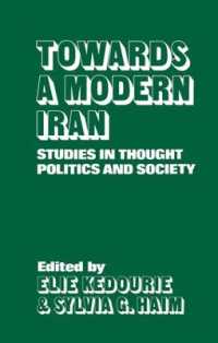 Towards a Modern Iran : Studies in Thought, Politics and Society