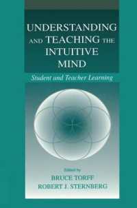Understanding and Teaching the Intuitive Mind : Student and Teacher Learning (Educational Psychology Series)
