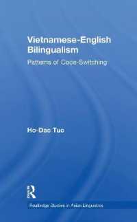 Vietnamese-English Bilingualism : Patterns of Code-Switching (Routledge Studies in Asian Linguistics)