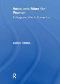 Votes and More for Women : Suffrage and after in Connecticut