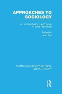 Approaches to Sociology : An Introduction to Major Trends in British Sociology (Routledge Library Editions: Social Theory)