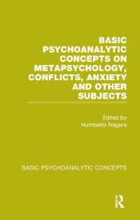 Basic Psychoanalytic Concepts on Metapsychology, Conflicts, Anxiety and Other Subjects (Basic Psychoanalytic Concepts)