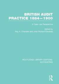 British Audit Practice 1884-1900 (RLE Accounting) : A Case Law Perspective (Routledge Library Editions: Accounting)