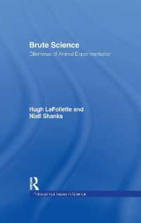 Brute Science : Dilemmas of Animal Experimentation (Philosophical Issues in Science)