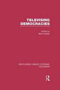 Televising Democracies (Routledge Library Editions: Television)
