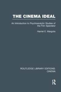 The Cinema Ideal : An Introduction to Psychoanalytic Studies of the Film Spectator (Routledge Library Editions: Cinema)