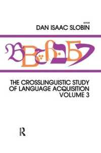 The Crosslinguistic Study of Language Acquisition : Volume 3