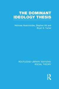 The Dominant Ideology Thesis (RLE Social Theory) (Routledge Library Editions: Social Theory)