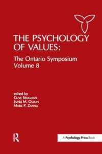The Psychology of Values : The Ontario Symposium, Volume 8 (Ontario Symposia on Personality and Social Psychology Series)