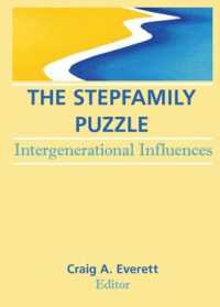 The Stepfamily Puzzle : Intergenerational Influences