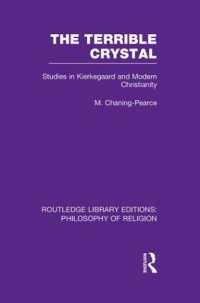 The Terrible Crystal : Studies in Kierkegaard and Modern Christianity (Routledge Library Editions: Philosophy of Religion)