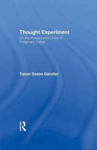 Thought Experiment : On the Powers and Limits of Imaginary Cases (Studies in Philosophy)
