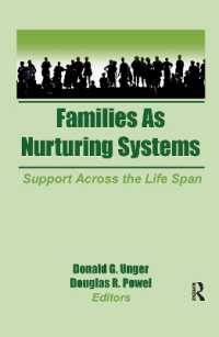 Families as Nurturing Systems : Support Across the Life Span