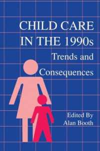 Child Care in the 1990s : Trends and Consequences