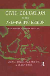 Civic Education in the Asia-Pacific Region : Case Studies Across Six Societies (Reference Books in International Education)