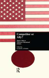 Competitor or Ally? : Japan's Role in American Educational Debates (Reference Books in International Education)