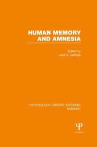 Human Memory and Amnesia (PLE: Memory) (Psychology Library Editions: Memory)