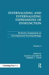 Internalizing and Externalizing Expressions of Dysfunction : Volume 2 (Rochester Symposium on Developmental Psychopathology Series)