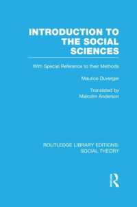 Introduction to the Social Sciences (RLE Social Theory) (Routledge Library Editions: Social Theory)