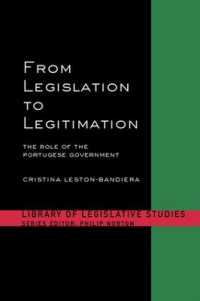 From Legislation to Legitimation : The Role of the Portuguese Parliament (Library of Legislative Studies)