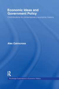 Economic Ideas and Government Policy : Contributions to Contemporary Economic History (Routledge Explorations in Economic History)