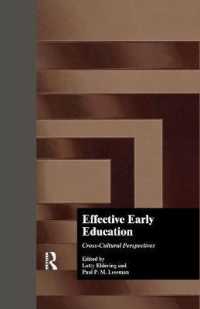 Effective Early Childhood Education : Cross-Cultural Perspectives (Studies in Education and Culture)