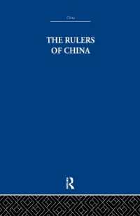 The Rulers of China 221 B.C. : Chronological Tables