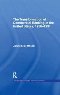 The Transformation of Commercial Banking in the United States, 1956-1991 (Financial Sector of the American Economy)