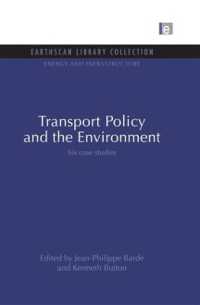 Transport Policy and the Environment : Six case studies (Energy and Infrastructure Set)