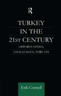 Turkey in the 21st Century : Opportunities, Challenges, Threats