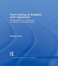 Turn-taking in English and Japanese : Projectability in Grammar, Intonation and Semantics (Outstanding Dissertations in Linguistics)