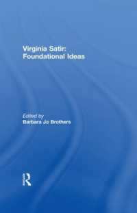 Virginia Satir : Foundational Ideas