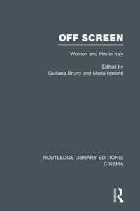 Off Screen : Women and Film in Italy: Seminar on Italian and American directions (Routledge Library Editions: Cinema)