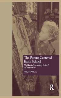 The Parent-Centered Early School : Highland Community School of Milwaukee (Studies in Education and Culture)