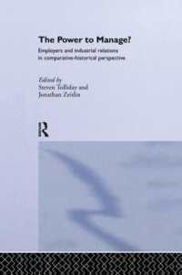 The Power to Manage? : Employers and Industrial Relations in Comparative Historical Perspective