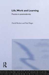 Life, Work and Learning (Routledge International Studies in the Philosophy of Education)