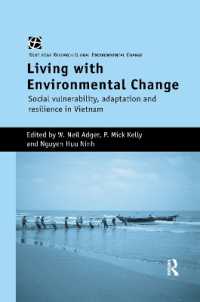 Living with Environmental Change : Social Vulnerability, Adaptation and Resilience in Vietnam