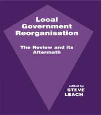 Local Government Reorganisation : The Review and its Aftermath