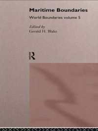 Maritime Boundaries : World Boundaries Volume 5 (World Boundaries Series)