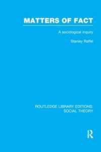 Matters of Fact (RLE Social Theory) : A Sociological Inquiry (Routledge Library Editions: Social Theory)