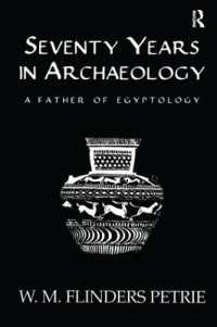 Seventy Years in Archaeology : A Father in Egyptology