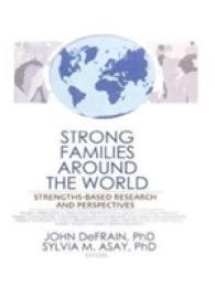 Strong Families around the World : Strengths-based Research and Perspectives （Reprint）