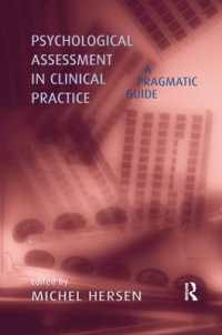 Psychological Assessment in Clinical Practice : A Pragmatic Guide