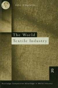 World Textile Industry (Routledge Competitive Advantage in World Industry)