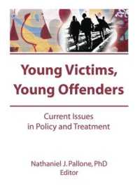 Young Victims, Young Offenders : Current Issues in Policy and Treatment