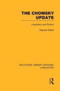 The Chomsky Update (RLE Linguistics A: General Linguistics) (Routledge Library Editions: Linguistics)