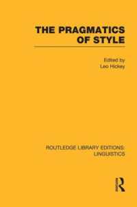 The Pragmatics of Style (RLE Linguistics B: Grammar) (Routledge Library Editions: Linguistics)