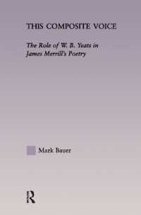 This Composite Voice : The Role of W.B. Yeats in James Merrill's Poetry (Studies in Major Literary Authors)