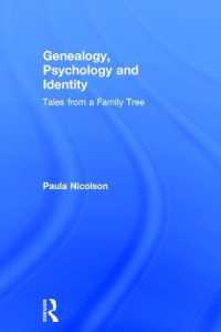 Genealogy, Psychology and Identity : Tales from a family tree