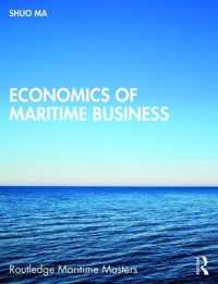 海運ビジネスの経済学<br>Economics of Maritime Business (Routledge Maritime Masters)